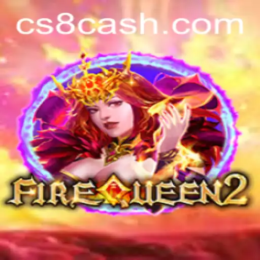 FireQueen2: Unveiling the Thrills of CS8 Gameplay
