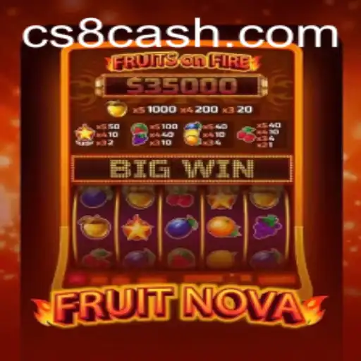 FruitNova: A New Gaming Sensation with a CS8 Twist
