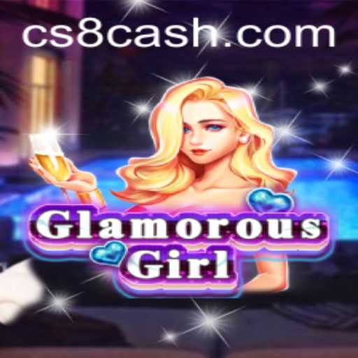 Explore the Captivating World of GlamorousGirl and CS8: The Ultimate Gaming Experience