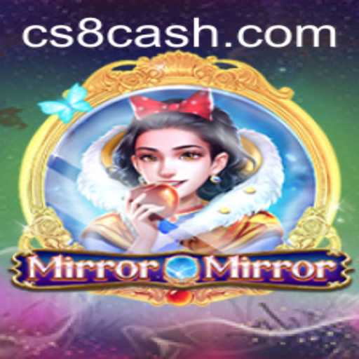 MirrorMirror: Exploring the New Realms of CS8