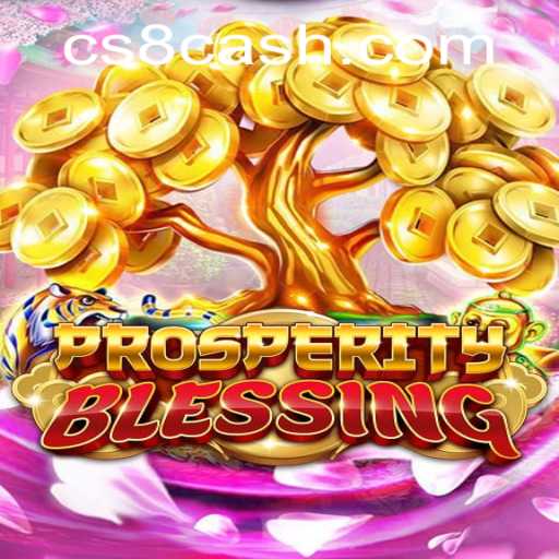 Unveiling ProsperityBlessing: The Intriguing World of CS8 Gaming