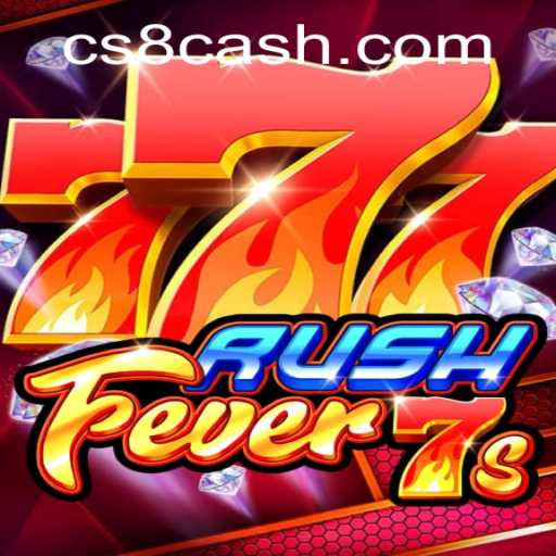 Unveiling RushFever7s: A Thrilling Gaming Adventure with CS8